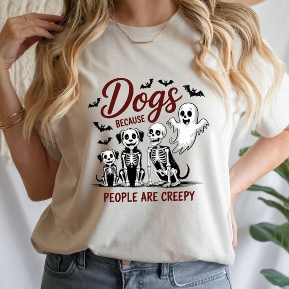 Tops - Dogs Because People Are Creepy Shirt